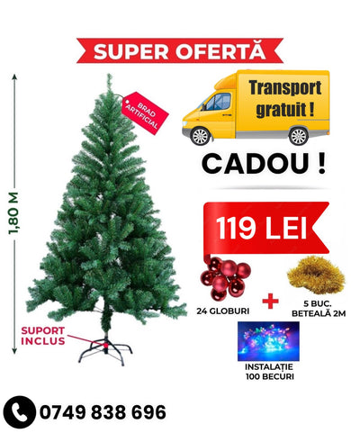TRANSPORT GRATUIT ! 1.80M BRAD IMPODOBIT + 24 GLOBURI + 5 BUC BETEALA 2M + INSTALATIE 100LED + SUPORT METALIC